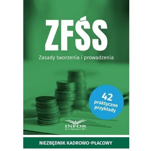 ZFŚS Zasady tworzenia i prowadzenia