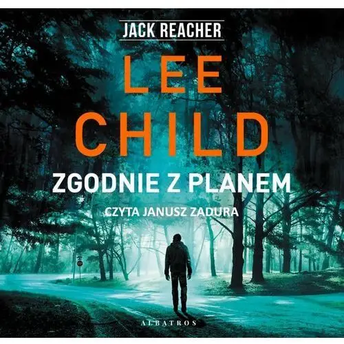 Zgodnie z planem. Jack Reacher