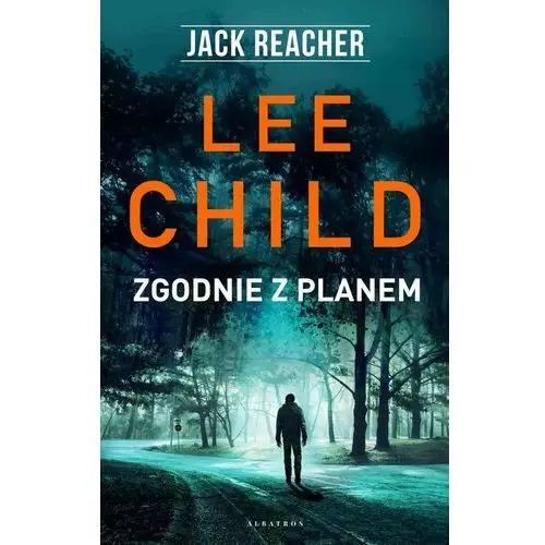 Zgodnie z planem. Jack Reacher