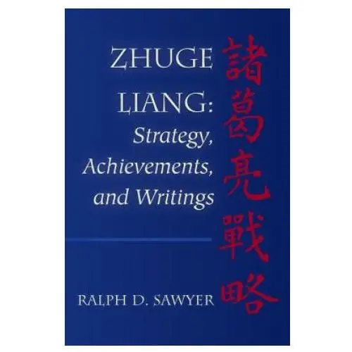 Zhuge liang: strategy, achievements, and writings Createspace independent publishing platform