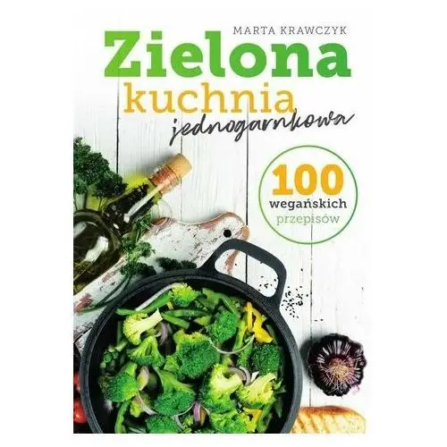 Zielona kuchnia jednogarnkowa