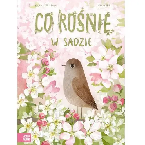 Co rośnie w sadzie Zielona sowa