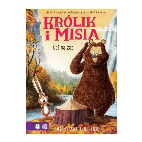 Zielona sowa Coś na ząb. królik i misia