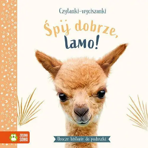 Czytanki-wyciszanki. śpij dobrze, mała lamo Zielona sowa