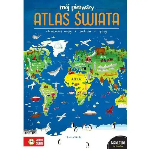 Mój pierwszy atlas świata Zielona sowa