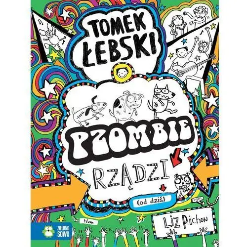 Zielona sowa Pzombie rządzi! (od dziś). tomek łebski. tom 11