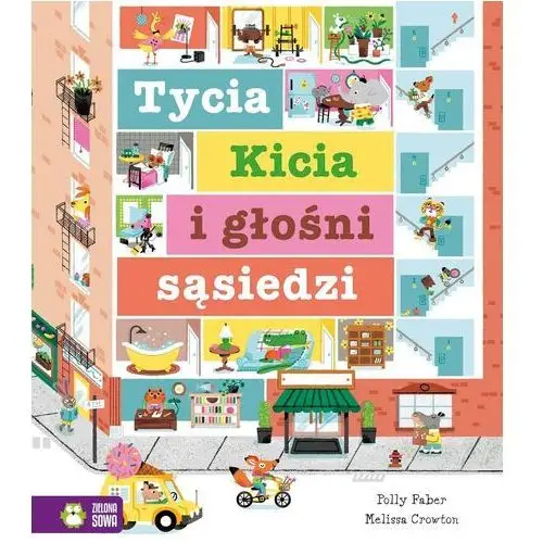 Tycia kicia i głośni sąsiedzi Zielona sowa