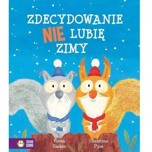 Zdecydowanie nie lubię zimy