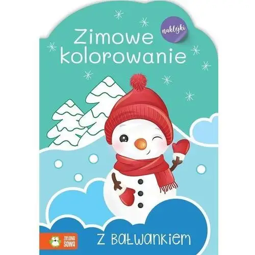 Zimowe kolorowanie z bałwankiem Zielona sowa