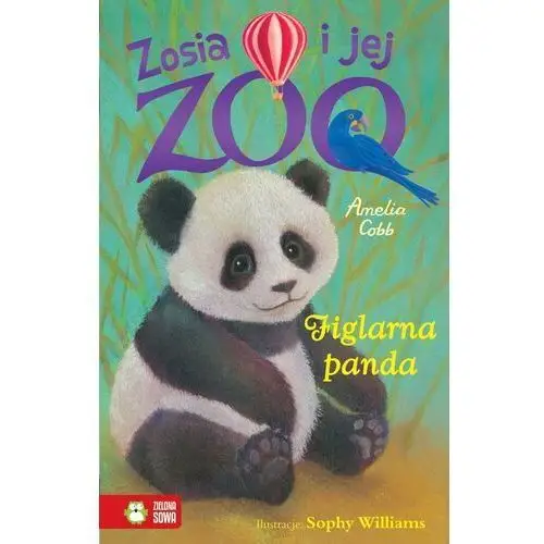 Zosia i jej zoo. figlarna panda