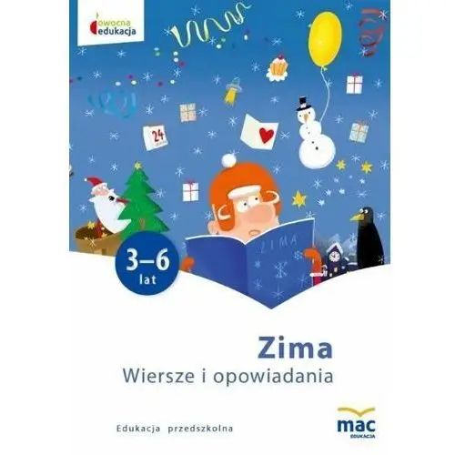 Zima. Wiersze i opowiadania. Owocna edukacja