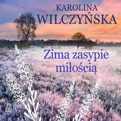 Zima zasypie miłością