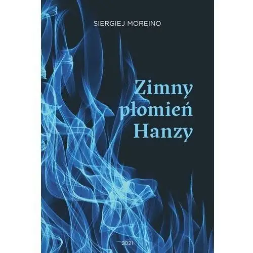 Zimny płomień hanzy Towarzystwo galeria literacka