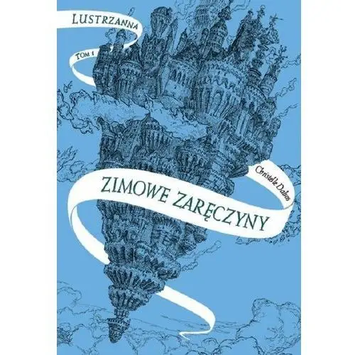 Zimowe zaręczyny. Lustrzanna Tom 1- bezpłatny odbiór zamówień w Krakowie (płatność gotówką lub kartą)