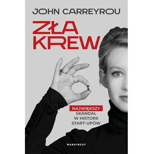 Zła krew - john carreyrou