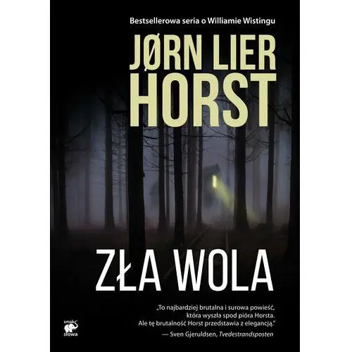 Zła wola. cykl william wisting. tom 14