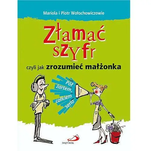 Złamać szyfr czyli jak zrozumieć małżonka