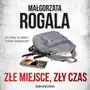 Złe miejsce, zły czas - audiobook Sklep on-line