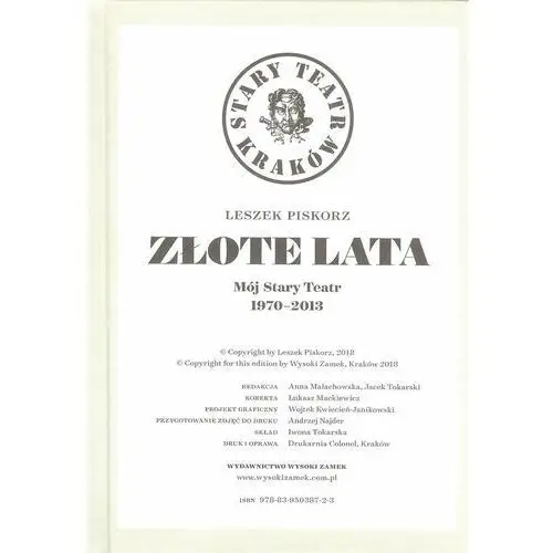 Złote lata Mój Stary Teatr 1970-2013 - Leszek Piskorz,894KS (9954028)