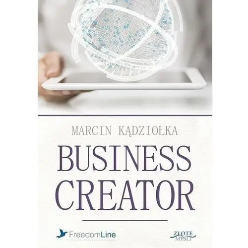 Business Creator. Audiobook - Marcin Kądziołka - książka