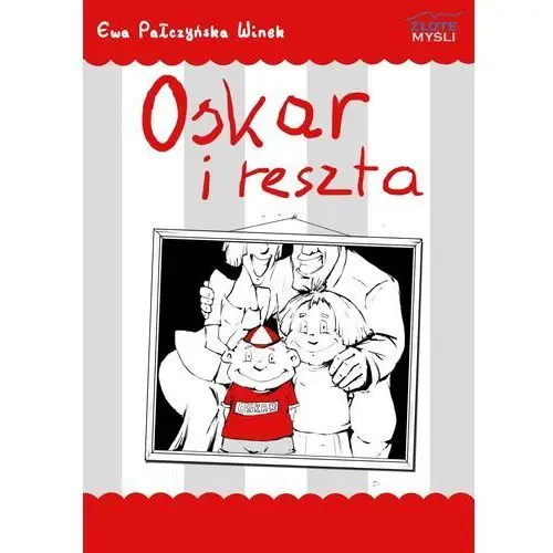 Oskar i reszta - Ewa Pałczyńska-Winek (MP3)