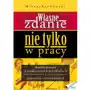 Własne zdanie. nie tylko w pracy Złote myśli sp. z o.o Sklep on-line