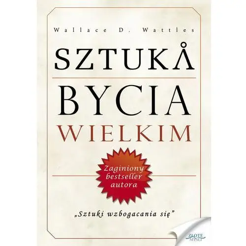 Sztuka bycia wielkim - Wallace D. Wattles (MP3)