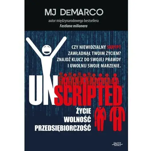 Złote myśli Unscripted - mj demarco