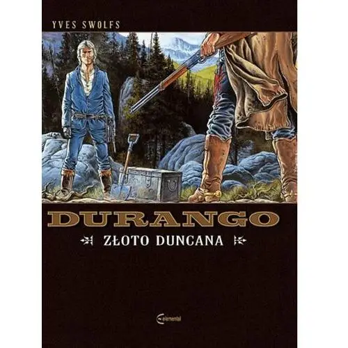 Złoto Duncana. Durango. Tom 9