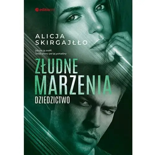 Złudne marzenia. dziedzictwo