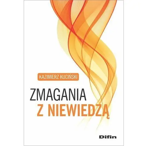 Zmagania z niewiedzą