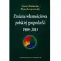 Zmiana własnościowa polskiej gospodarki 1989-2013 Sklep on-line