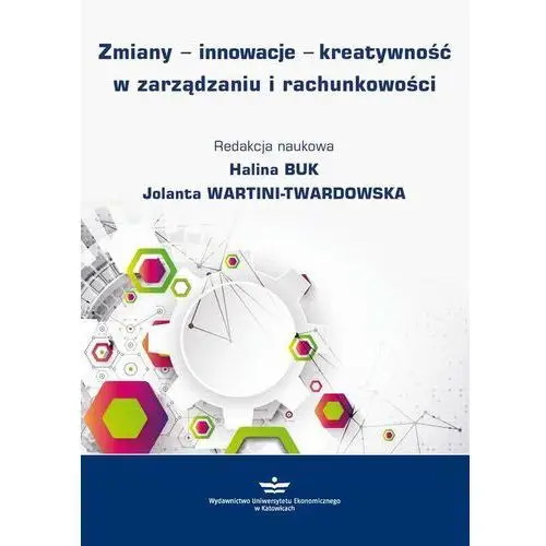 Zmiany - innowacje - kreatywność w zarządzaniu i rachunkowości, AZ#FB057C1FEB/DL-ebwm/pdf