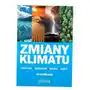 Zmiany Klimatu. Polityka, Ideologia, Nauka, Fakty Piotr Kowalczak Sklep on-line