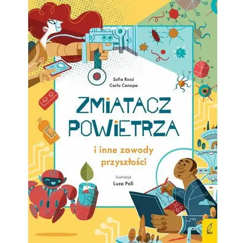 Zmiatacz powietrza i inne zawody przyszłości