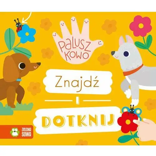 Znajdź i dotknij. Paluszkowo