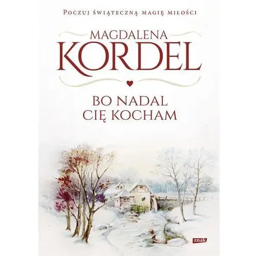 Bo nadal cię kocham - magdalena kordel