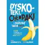 Znak Dyskoteki, chłopaki i ogólnie takie takie. historie z życia wzięte o (nie)udanych randkach, seksie i związkach Sklep on-line