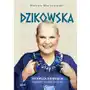 Dzikowska. Pierwsza biografia legendarnej podróżniczki Sklep on-line