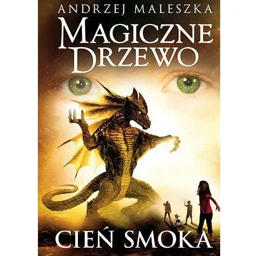 Cień smoka. magiczne drzewo. tom 6 wyd. 2 Znak emotikon