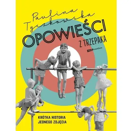 Opowieści z trzepaka. krótka historia jednego zdjęcia Znak emotikon