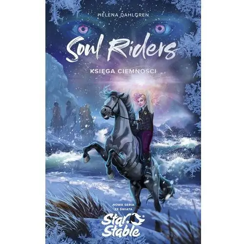 Soul riders. księga ciemności. star stable