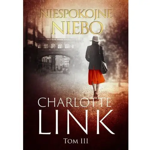 Znak horyzont Niespokojne niebo - charlotte link