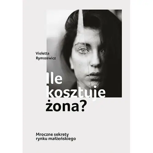 Ile kosztuje żona? Znak