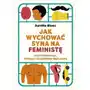 Jak wychować syna na feministę Sklep on-line