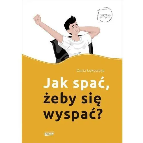 Jak spać, żeby się wyspać? Znak jednymsłowem