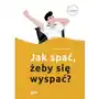 Jak spać, żeby się wyspać? Znak jednymsłowem Sklep on-line