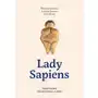 Lady Sapiens. Prawdziwa prehistoria kobiet Sklep on-line