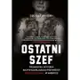 Ostatni szef. prawdziwa historia najpotężniejszego przywódcy rosyjskiej mafii w ameryce Sklep on-line