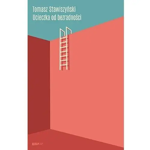 Ucieczka od bezradności - stawiszyński tomasz - książka Znak literanova